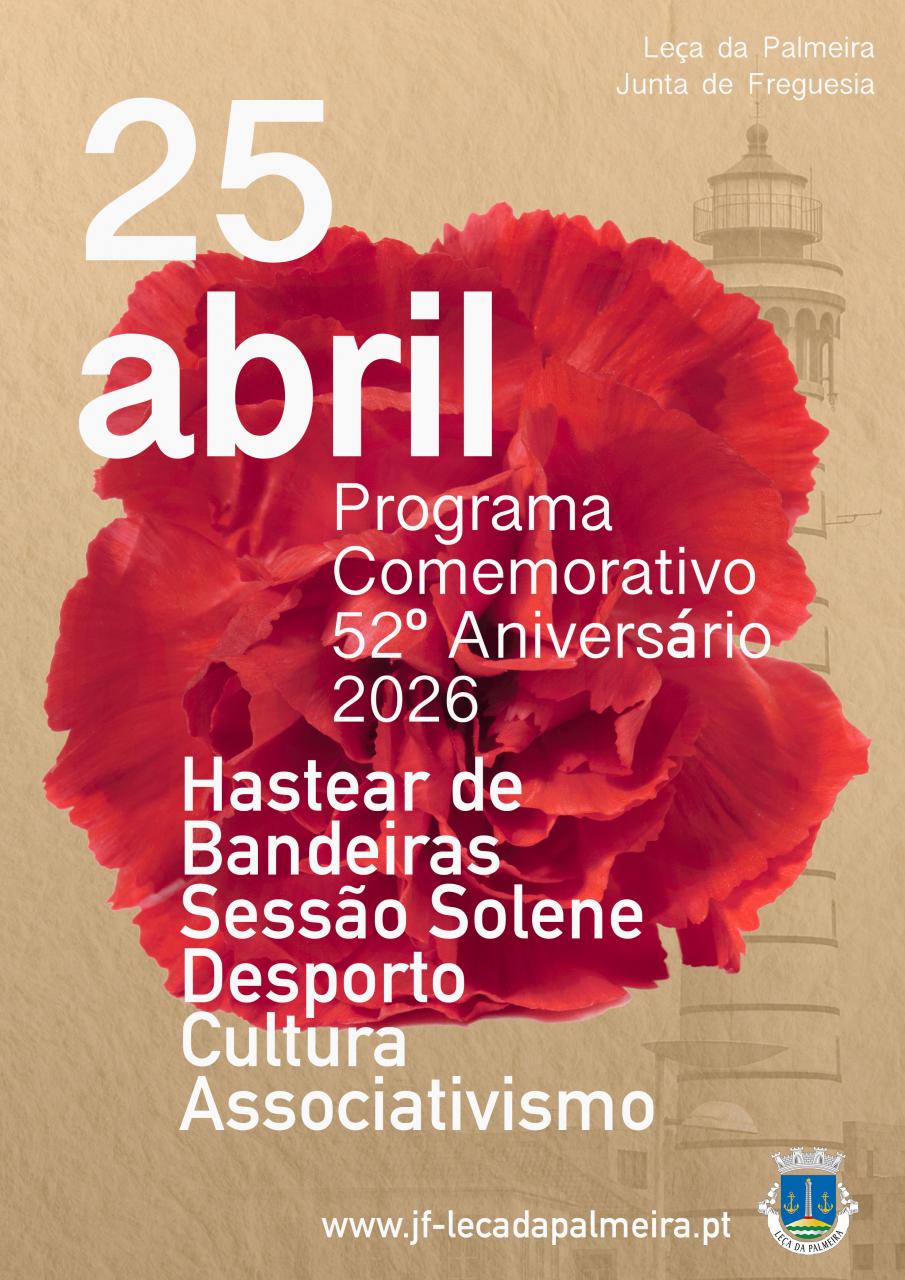 52&ordm; anivers&aacute;rio do 25 Abril