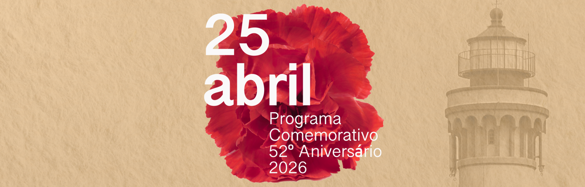 52&ordm; Anivers&aacute;rio 25 Abril